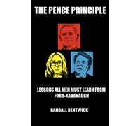 The Pence Principle: Lessons All Men Must Learn from Ford-Kavanaugh