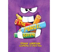 The Pencil Eater: 1 (Dyslexic Inclusive)
