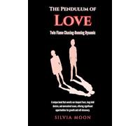 The Pendulum of Love: Twin Flame Chasing-Running Dynamic (Twin Flame Runner Vs Chaser)