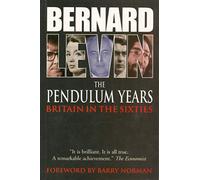 The Pendulum Years: Britain in the Sixties