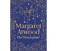 The Penelopiad: The Myth of Penelope and Odysseus