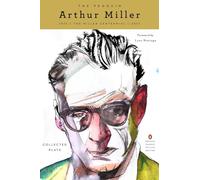 The Penguin Arthur Miller: Collected Plays (Penguin Classics Deluxe Edition)