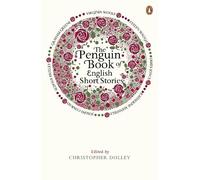 The Penguin Book of English Short Stories by Christopher Doll... - 9780241952856
