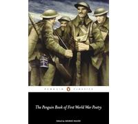 The Penguin Book of First World War Poetry (Penguin Classics)
