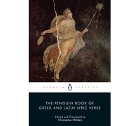The Penguin Book of Greek and Latin Lyric Verse