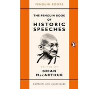 The Penguin Book of Historic Speeches, Brian MacAr