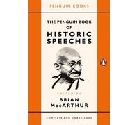 The Penguin Book of Historic Speeches by Brian MacArthur (English) Paperback Boo