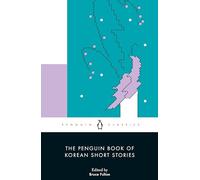 The Penguin Book of Korean Short Stories (Paperback) - Bruce Fulton Book