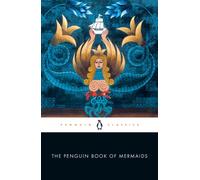 The Penguin Book of Mermaids