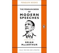 The Penguin Book of Modern Speeches by Brian MacArthur (editor)