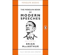 The Penguin Book of Modern Speeches