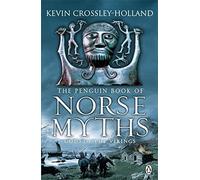 The Penguin Book of Norse Myths: Gods of the Vikings by Crossley-Holland, Kevin (April 7, 2011) Paperback