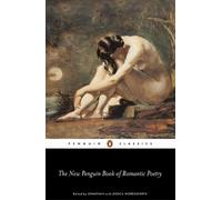 The Penguin Book of Romantic Poetry by Jonathan Wordsworth (English) Paperback B