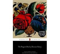 The Penguin Book of Russian Poetry by Robert Chandler (editor), Boris Dralyuk...