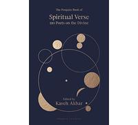 The Penguin Book of Spiritual Verse: 110 Poets on the Divine
