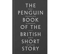 The Penguin Book of the British Short Story: I: From Daniel Defoe to John Buchan by (2015-11-05)