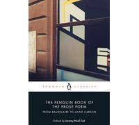 The Penguin Book of the Prose Poem