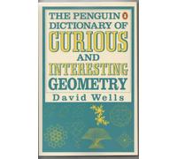 The Penguin Dictionary of Curious And Interesting Geometry (Penguin science)