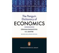 The Penguin Dictionary of Economics: Eighth Edition (8th edition)