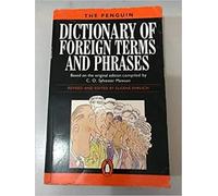 The Penguin Dictionary of Foreign Terms And Phrases