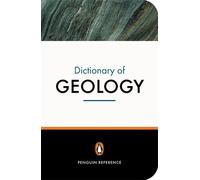 The Penguin Dictionary of Geology (Penguin Reference Books): Written by Philip Kearey, 2001 Edition, (2Rev Ed) Publisher: Penguin [Paperback]