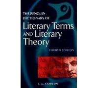 The Penguin Dictionary of Literary Terms and Literary Theory (Penguin Dictionary) by J. A. Cuddon Published by Penguin Books 4th (fourth) edition (2000) Paperback