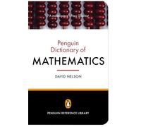 The Penguin Dictionary of Mathematics – Penguin Reference Library – Fourth edition – Penguin Books