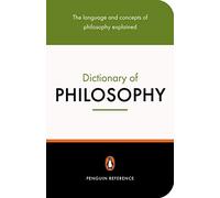 The Penguin Dictionary of Philosophy (2005-07-28)