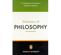 The Penguin Dictionary of Philosophy