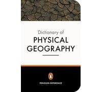 The Penguin Dictionary of Physical Geography