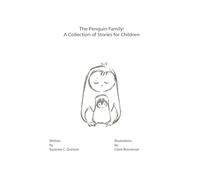 The Penguin Family: A Collection of Stories for Children