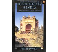 The Penguin Guide to the Monuments of India, Volume II: Islamic, Rajput, European