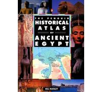 The Penguin Historical Atlas of Ancient Egypt (Penguin Reference)
