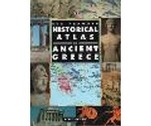 The Penguin Historical Atlas of Ancient Greece