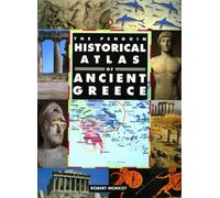 The Penguin Historical Atlas of Ancient Greece by Robert Morkot (Paperback,...