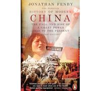 The Penguin History of Modern China: The Fall and Rise of a Great Power, 1850 to the Present, Third Edition (3rd edition)