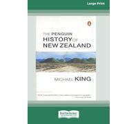 The Penguin History of New Zealand (16pt Large Edition)