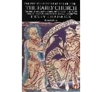 The Penguin History of the Church: the Early Church V. 1