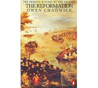 The Penguin History of the Church: The Reformation: Reformation v. 3 (Hist of the Church) (Paperback)