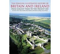 The Penguin Illustrated History of Britain and Ireland