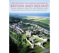 The Penguin Illustrated History of Britain and Ireland: - Paperback NEW Cunliffe