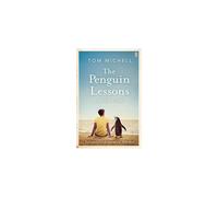 The Penguin Lessons by Tom Michell Paperback Book