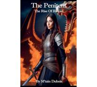 The Penitent The Rise Of Rowan: 1