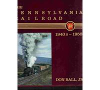 The Pennsylvania Railroad - 1940s-1950s