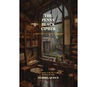 The Penny Black Cipher: A Rare Coin Club Cozy Mystery