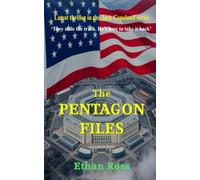 The Pentagon Files: They stole the truth. He’s here to take it back (Part of the Jack Copeland series)