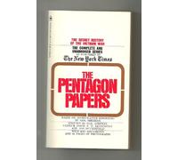 The Pentagon Papers: Complete and Unabridged, The Report on the Top Secret Vietnam Study as Published by New York Times
