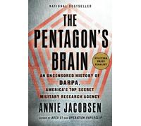 The Pentagon's Brain: An Uncensored History of Darpa, A - Paperback NEW Annie Ja