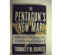 The Pentagon's New Map: War and Peace in the Twenty-First Century