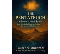 The Pentateuch: A Foundational Study: 1 (Bible Commentary)